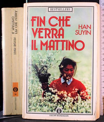 Fin che verrà il mattino - Suyin Han - copertina