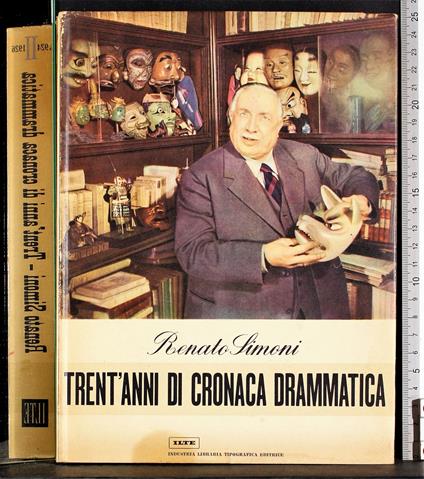 Trent'anni di cronaca drammatica. Vol 2. 1924-1926 - Renato Simoni - copertina