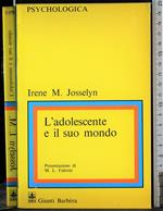 L' adolescente e il suo mondo