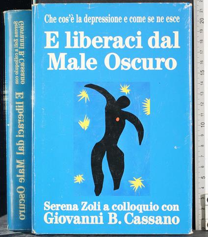 E liberaci dal Male Oscuro - Serena Zoli - copertina