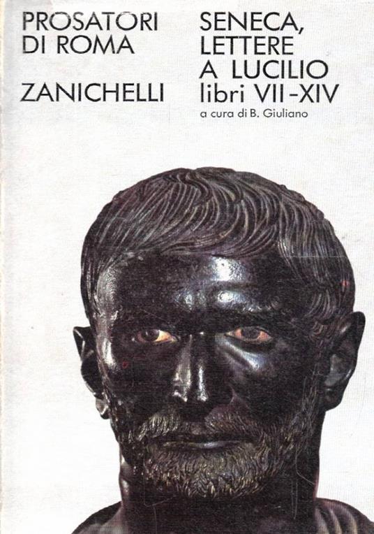 Seneca Lettere A Lucilio.Libri Vii-Xiv - copertina