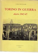 Torino in guerra diario 1942-45