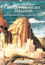LETTERATURA ITALIANA. Volume I: da Francesco d'Assisi a Ludovico Ariosto