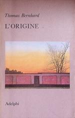 L' origine: un accenno