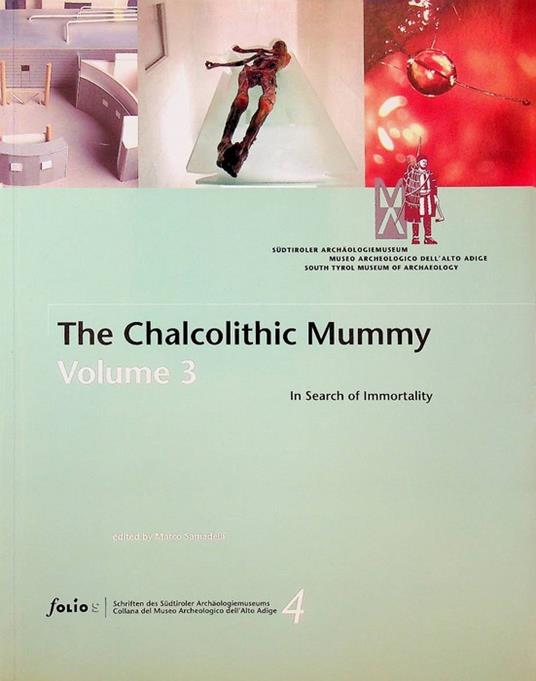 The Chalcolithic Mummy. Vol. 3: in search of immortality - copertina