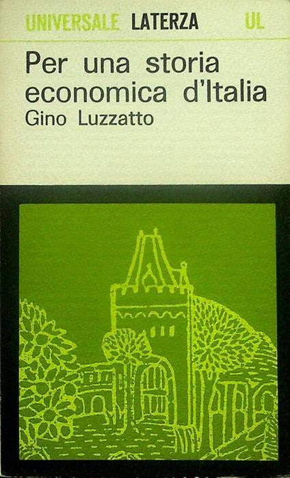 Per una storia economica d'Italia - Gino Luzzatto - copertina