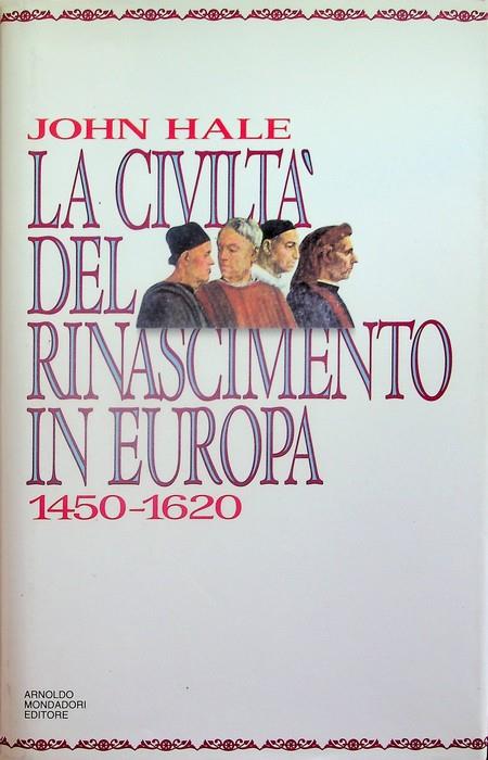 civiltà del Rinascimento in Europa: 1450-1620 - copertina