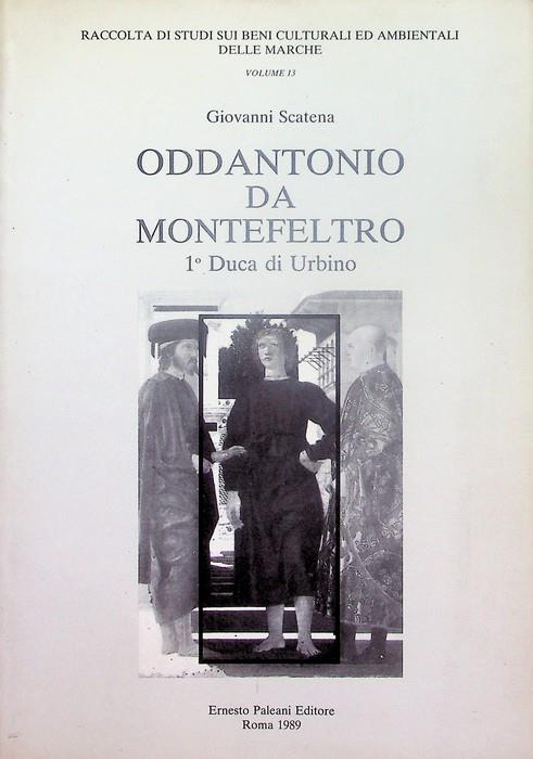 Oddantonio da Montefeltro, 1° duca di Urbino - Giovanna Scatena - copertina