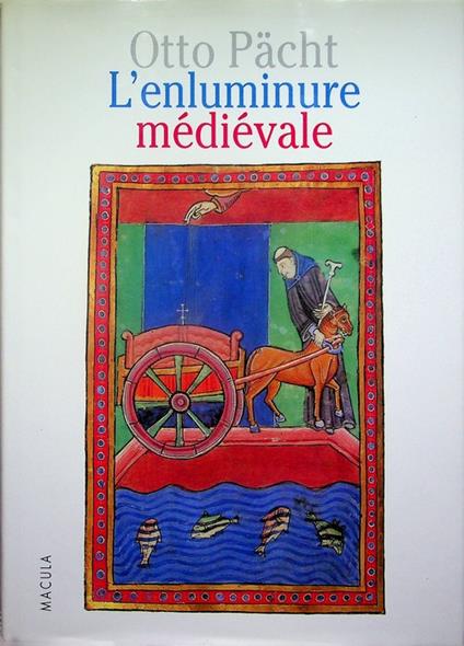 L' enluminure médievale: une introduction - Otto Pächt - copertina