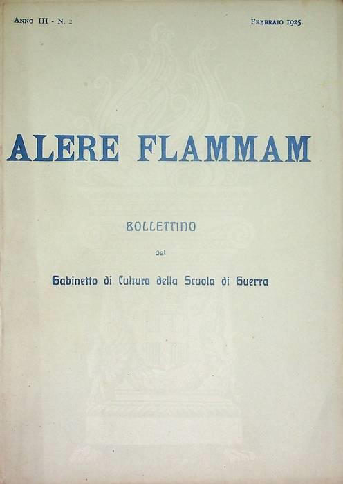 Alere flammam: bollettino del Gabinetto di Cultura della Scuola di Guerra: Anno III - N. 2 (febbraio 1925) - copertina