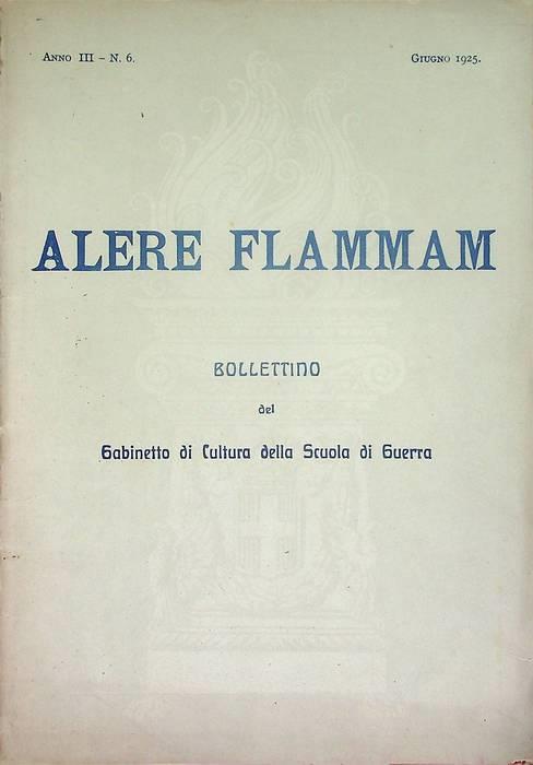 Alere flammam: bollettino del Gabinetto di Cultura della Scuola di Guerra: Anno III - N. 6 (giugno 1925) - copertina