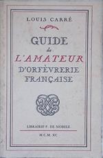 Guide de l'amateur d'orfèvrerie francaise