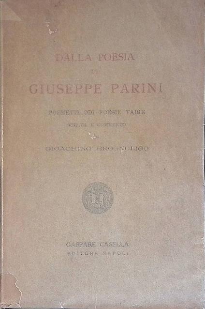 Dalla poesia di Giuseppe Parini poemetti, odi, poesie varie - copertina