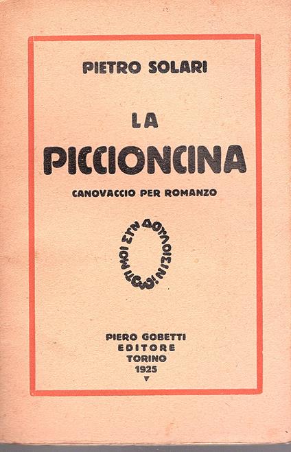 piccioncina. Canovaccio per romanzo - Pietro Solari - copertina