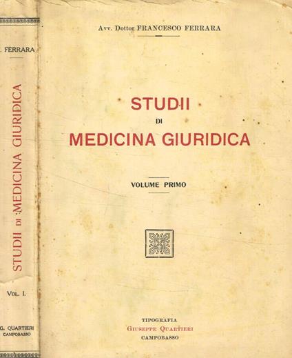 Studii di medicina giuridica vol.I - Francesco Ferrara - copertina