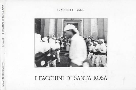 I facchini di Santa Rosa - Francesco Galli - copertina