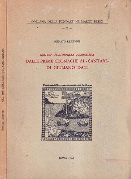 Nel 500° dell'impresa colombiana dalle prime cronache ai "cantari" di Giuliano Dati - Renato Lefèvre - copertina