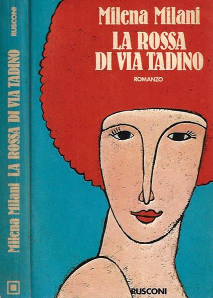 La rossa di via Tadino - Milena Milani - copertina