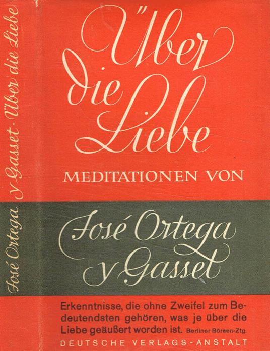 Uber die liebe - José Ortega y Gasset - copertina