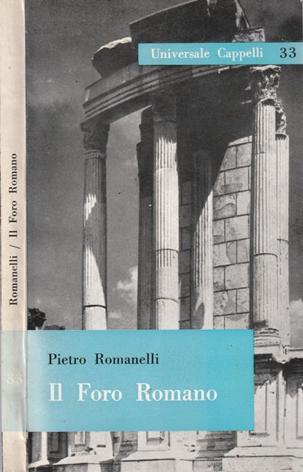 Il Foro Romano - Pietro Romanelli - copertina