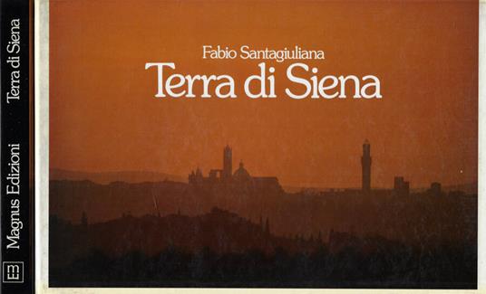 Terra di Siena - Fabio Santagiuliana - copertina