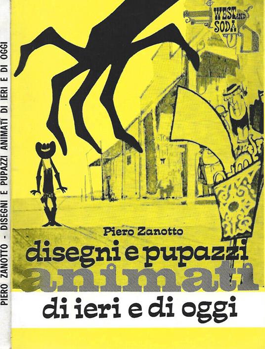 Disegni e pupazzi di ieri e di oggi - Piero Zanotto - copertina