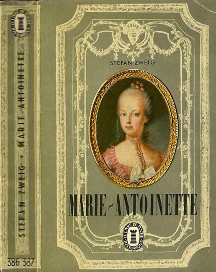 Marie Antoinette - Stefan Zweig - copertina