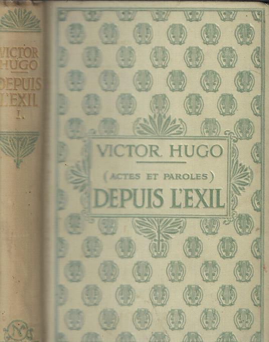 Depuis l'exil Tomo I 1870-1876 - Victor Hugo - copertina