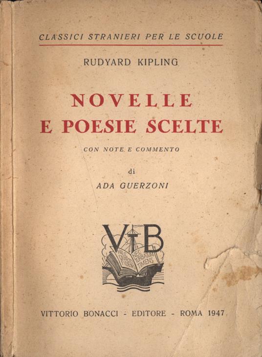 Novelle e poesie scelte - Rudyard Kipling - Libro Usato - Bonacci -  Classici stranieri per le scuole | IBS