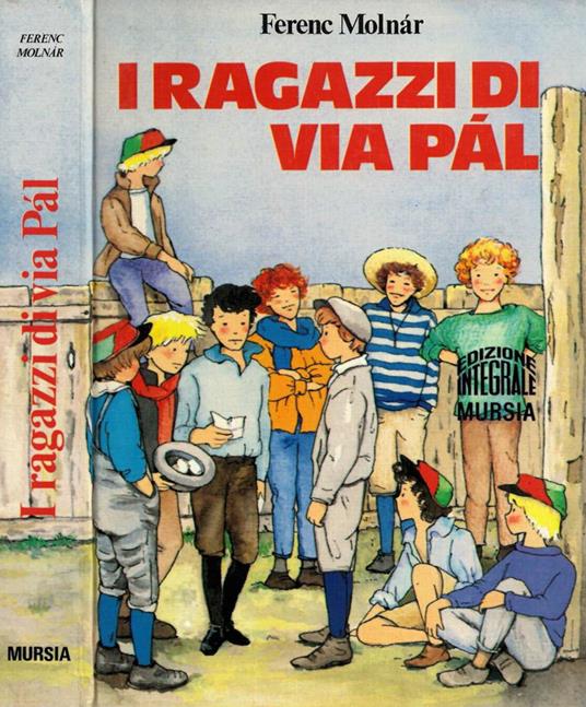 I ragazzi di via Pál - Ferenc Molnár - copertina