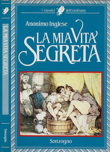 La mia vita segreta - Anonimo Inglese - copertina