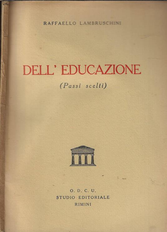Dell'educazione (Passi scelti) - Raffaello Lambruschini - copertina