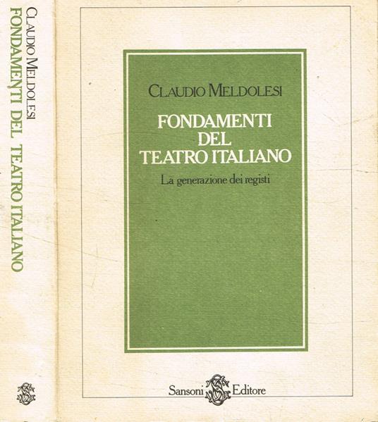Fondamenti del teatro italiano - Claudio Meldolesi - copertina