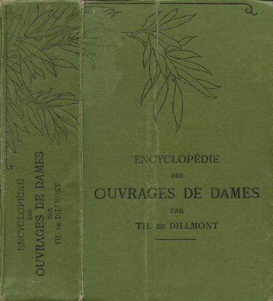 Encyclopédie des Ouvages da Dames - Thérèse de Dillmont - copertina