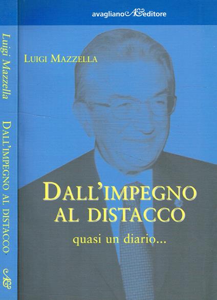 Dall'impegno al distacco - Luigi Mazzella - copertina
