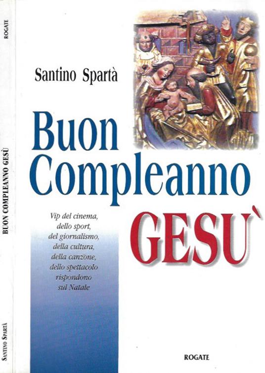 Buon Compleanno Gesù - Santino Spartà - copertina