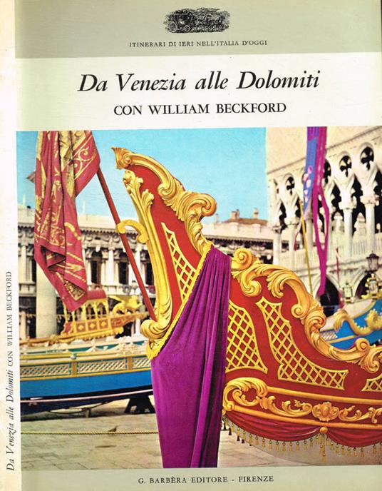 Da Venezia alle Dolomiti con William Beckford - William Beckford - copertina