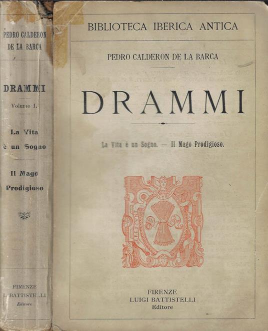 Drammi Vol. I - Pedro Calderón de la Barca - copertina