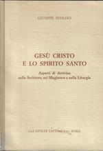 Gesù Cristo e lo Spirito Santo