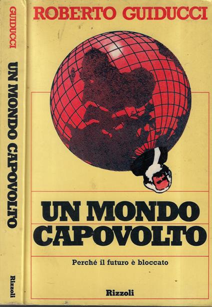 Un mondo capovolto - Roberto Guiducci - copertina