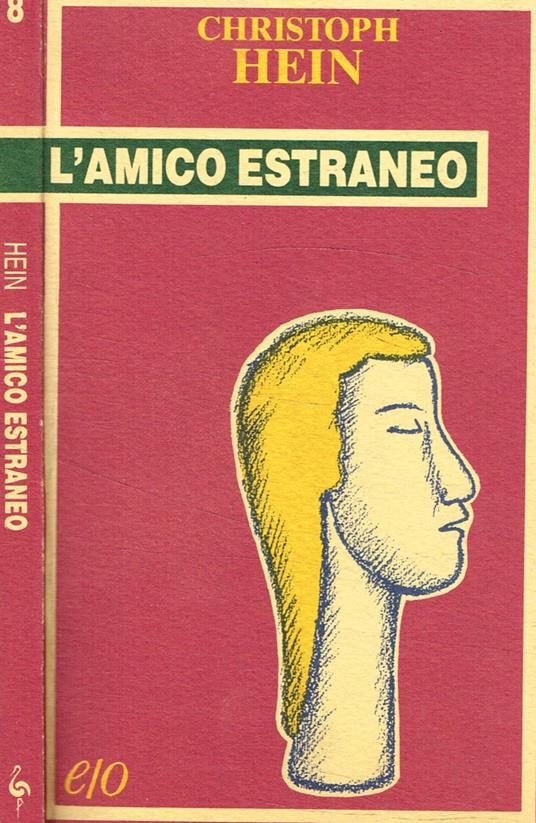 L' amico estraneo - Christoph Hein - copertina