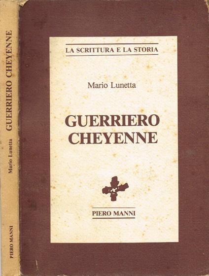 Guerriero Cheyenne - Mario Lunetta - copertina