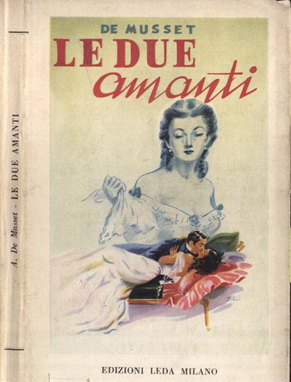 Le due amanti - Alfred de Musset - copertina