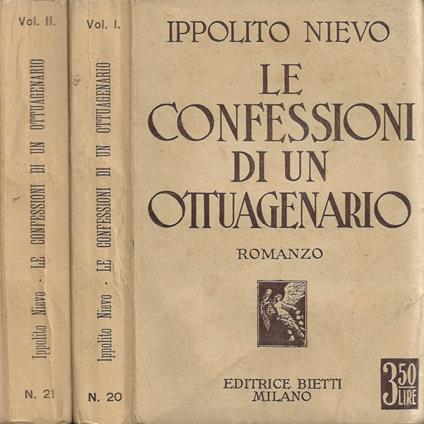 Le confessioni di un ottuagenario. Vol. I, Vol. II - Ippolito Nievo - copertina