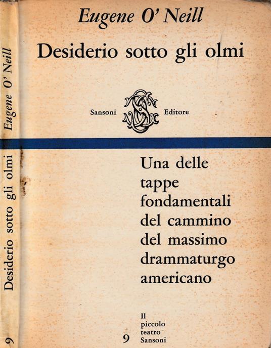 Desiderio sotto gli olmi - Eugene O'Neill - copertina