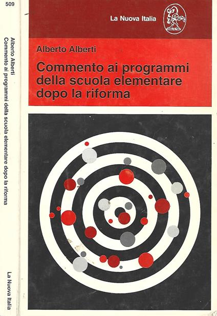 Commento ai programmi della scuola elementare dopo la riforma - Alberto Alberti - copertina