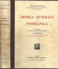 CHIMICA GENERALE E INORGANICA di Giuseppe Bruni. 1940 Editrice