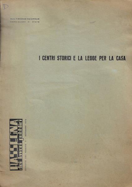 I centri storici e la legge per la casa - Vincenzo Caianiello - copertina