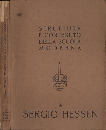 Struttura e contenuto della scuola moderna - Sergej Hessen - copertina