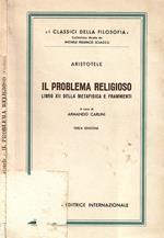 Il problema religioso. Libro XII della metafisica e frammenti